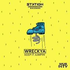 Wreckya- Keep It Jumpin (Original Mix)