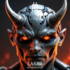 LASZR - Dominator [UREP031] [Free Download]