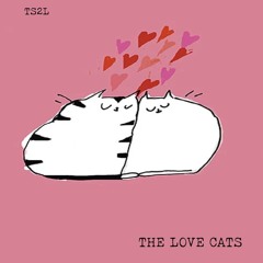 The love cats (in the style of The Cure)