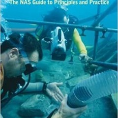 Download ⚡️ [PDF] Underwater archaeology: The NAS Guide to Principles and Practice Ebooks