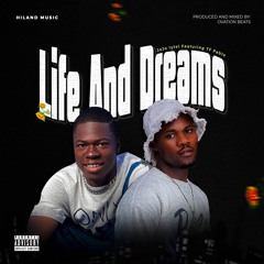 Life and Dreams (feat. TF Pablo)