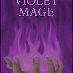 📕 40+ The Violet Mage by Amelia Love