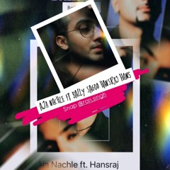 Aja Nachle | Hansraj | Bally sagoo| Punjstep Soundz | DJ UBM