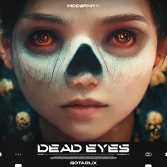 Gotarux - Dead Eyes