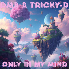 DMB & Tricky-D - Only In My Mind