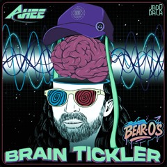Brain Tickler - AHEE (Bear-O's Revision) (Free DL)