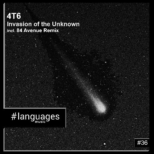 4T6 - Invasion Of The Unknown (84 Avenue Remix)