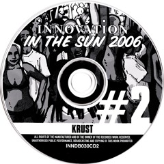 Krust @ Innovation In The Sun 2006 (Pack 2)