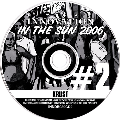 Krust @ Innovation In The Sun 2006 (Pack 2)