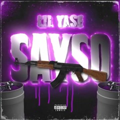 Lil Yase - Sayso ft. Sayso