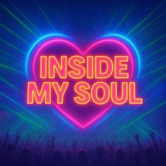 Inside My Soul 🫵