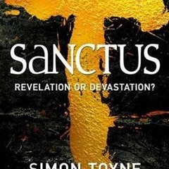 [PDF/ePub] Sanctus (Sancti Trilogy, #1) - Simon Toyne
