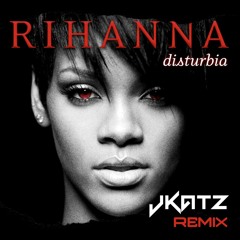 Rihanna - Disturbia (JKATZ Edit)