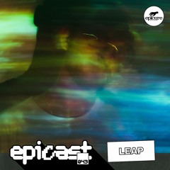 EPICAST #043 - Leap