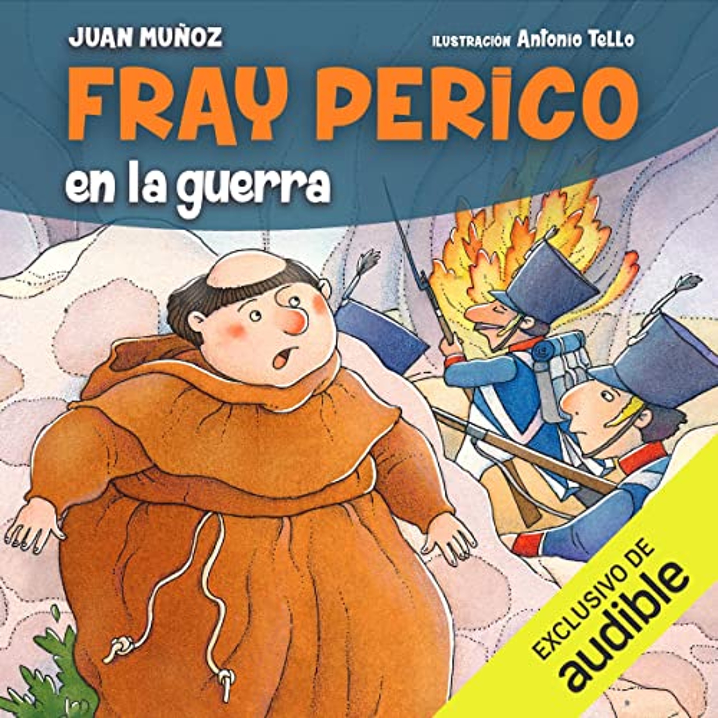 Fray Perico en la guerra (Audiolibro) | Prueba Gratis