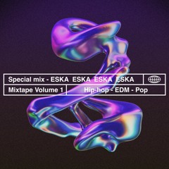 SK Mixtape #1 - Hip-hop / EDM / Pop