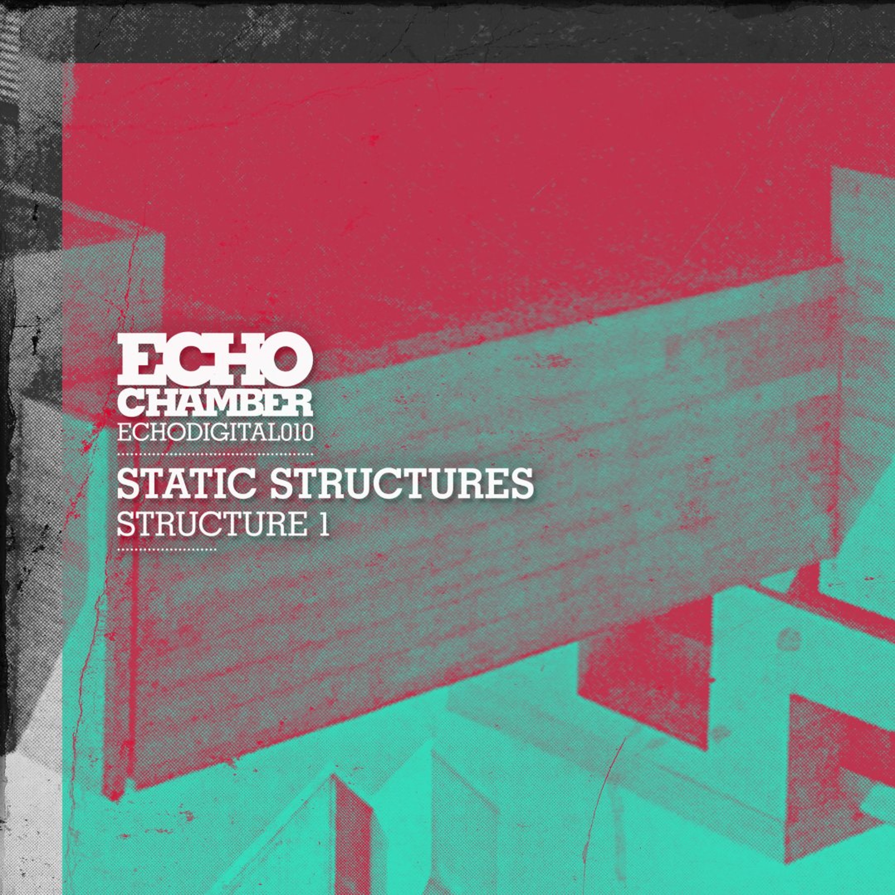 Static Structures - All Crew  - ECHODIGITAL 010 episode artwork