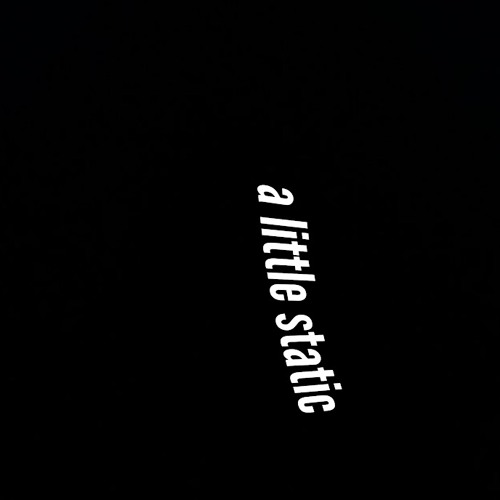 a little static freestyle [prod. by chrust]