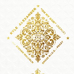 OhMyGodRemix (feat. Steven Malcolm, Emcee N.I.C.E. & Peazy