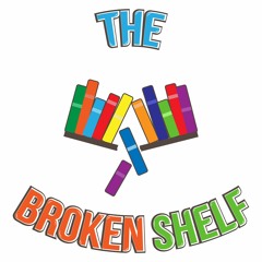 The Broken Shelf 210: The Final Episode