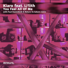 Kiaro feat. Li'lith - You Feel All Of Me [Manual Music]