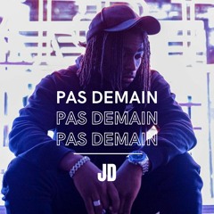Jd - Pas demain