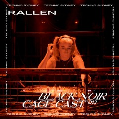 CAGE CAST 013 - RALLEN