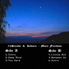 More Freedom w/ Inborn (Full Tape)