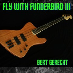 FLY WITH FUNDERBIRD III