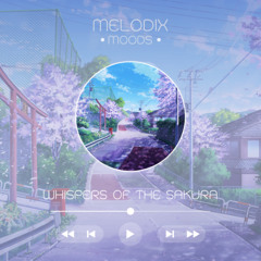 Whispers of the Sakura ☘️ ｜ Japanese Lofi Beats for Study & Relaxation (MelodixMoods ｜ NCS)