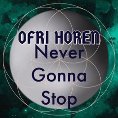 Never Gonna Stop- Horeno