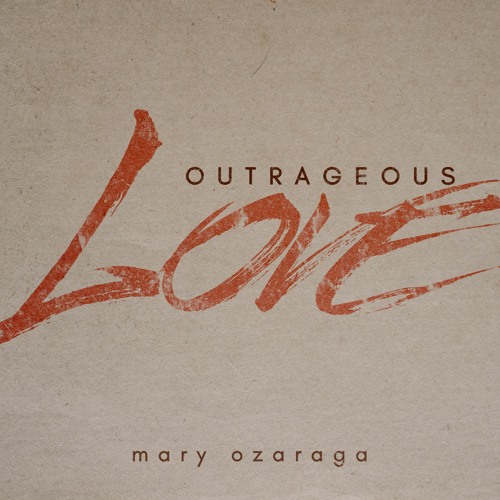 Outrageous Love