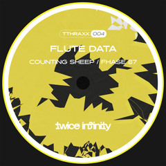 Premiere: Counting Sheep - Flute Data (Fhase 87 Remix) [Twice Infinity]