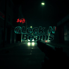 Glock N Beams