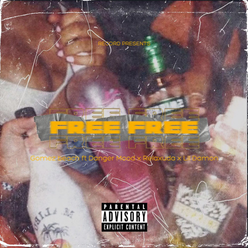 Gomez Beach-FREE ft Danger Mood x Relaxuda x Lil Damon