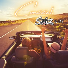 Convivial - Scalz ft Caz