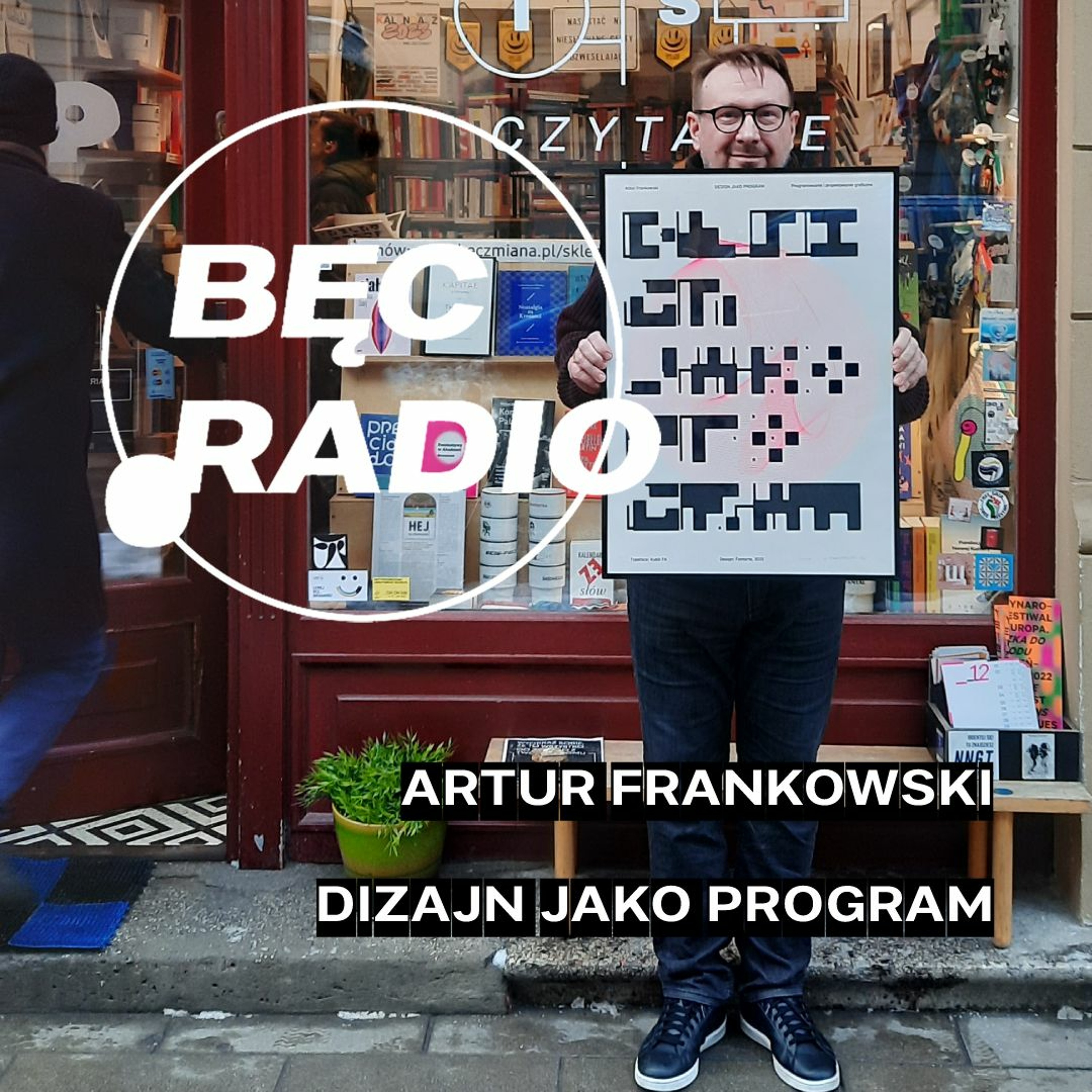Bęc Radio: Design jako program —> Frankowski episode artwork
