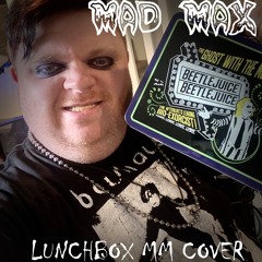 Lunchbox (MM Cover)