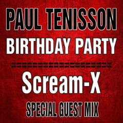 Scream-X @ Paul Tenisson Birthday Party 2015