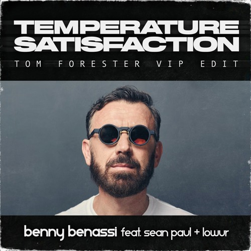 Stream Benny Benassi feat. Sean Paul & Lowur Temperature Satisfaction