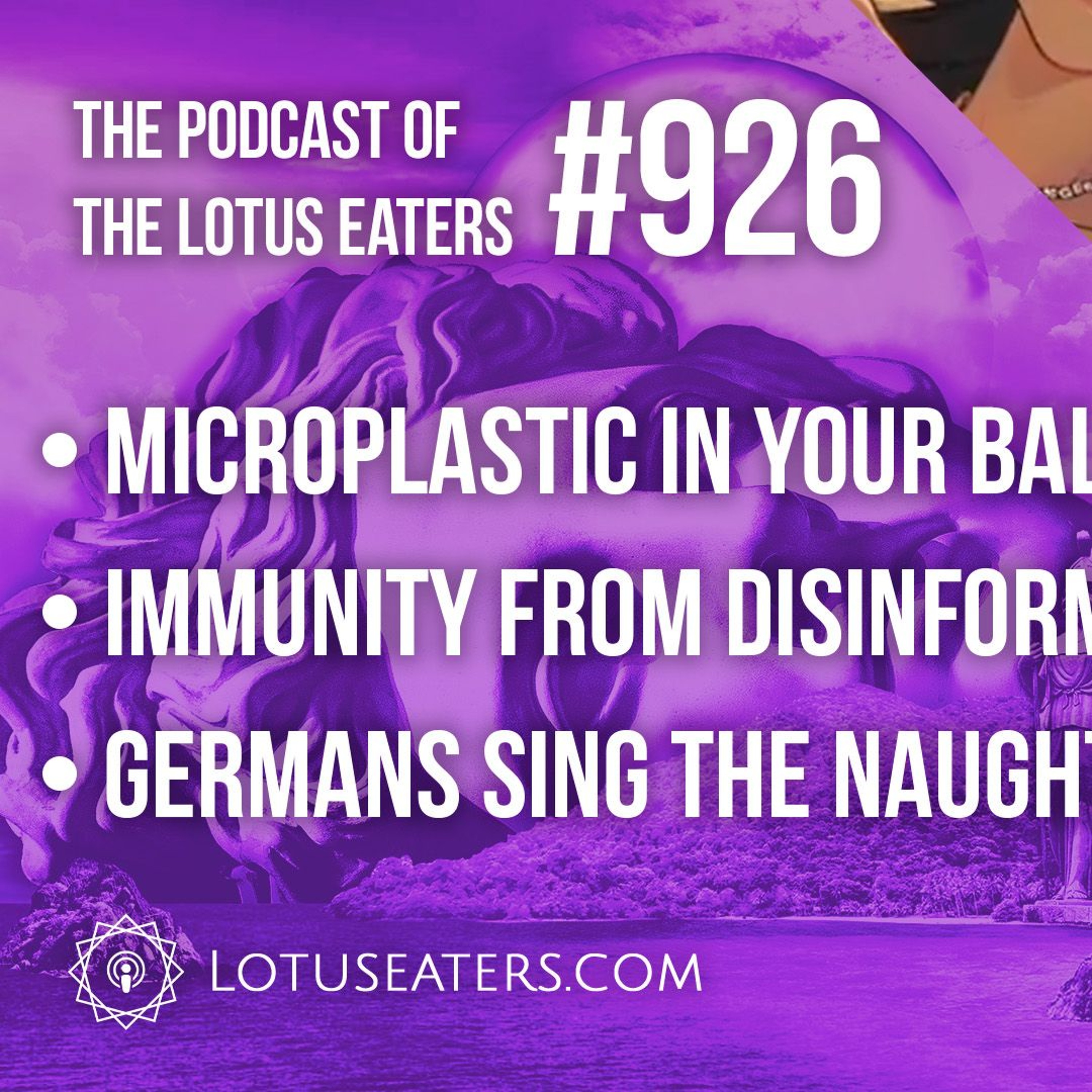 The Podcast of the Lotus Eaters #926