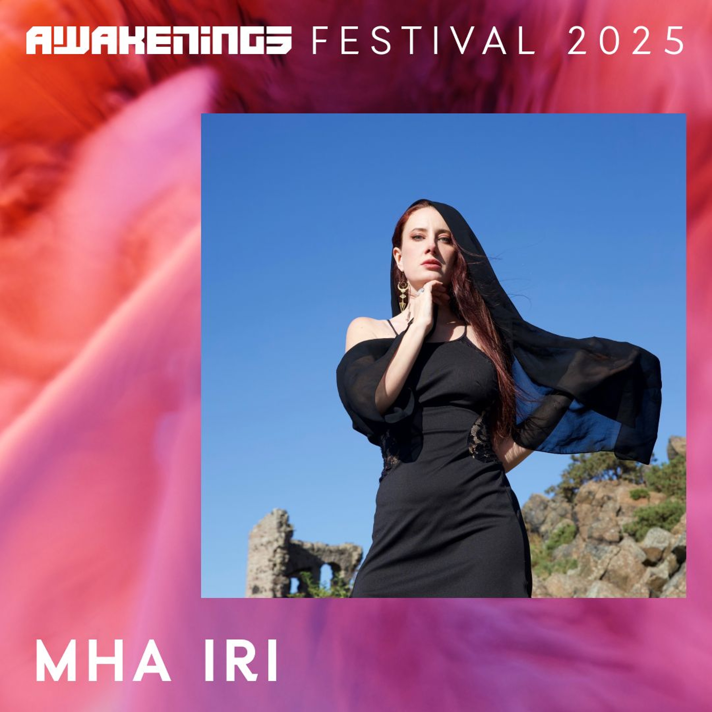 Mha Iri - Awakenings Festival 2025 episode artwork