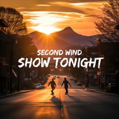 Show Tonight