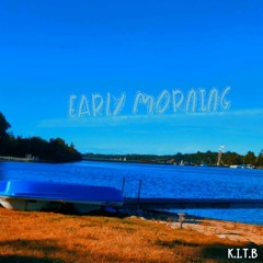 Early Morning Prod. RVN ft Reed X Marco X FvceGod