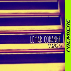 𝙋𝙧𝙚𝙢𝙞𝙚𝙧𝙚 : Lemar Corange - Red, Bright Orange And Blues (MI.RO dub)