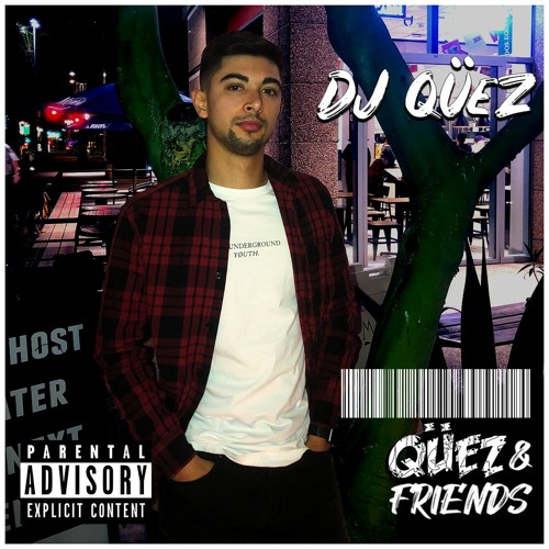 Qüez & Friends Mixes
