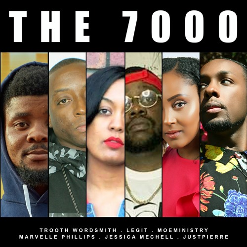 JustPierre - The 7,000 Ft Trooth Wordsmith, Legit, MoeMinistry, Marvelle Phillips & Jessica Mechell