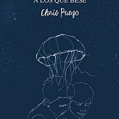 Get [PDF EBOOK EPUB KINDLE] Hombres a los que besé (Spanish Edition) by  Chris Pueyo 📑