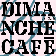 AMPLITUDES - Dimanche Café N°058
