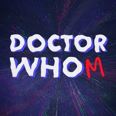 Doctor Whom Theme
